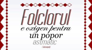 Ce este folclorul romanesc traditional? – Mythologica.ro